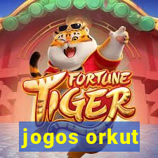 jogos orkut